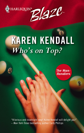Title details for Who's on Top? by Karen Kendall - Available